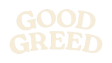 Good Greed